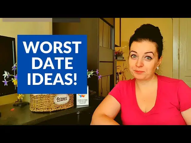 Video thumbnail for 6 Not So Good Date Ideas! Better Topics