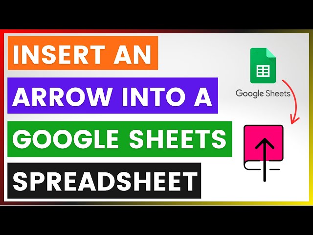 Video thumbnail for How To Insert An Arrow Into A Google Sheets Spreadsheet? [in 2025]