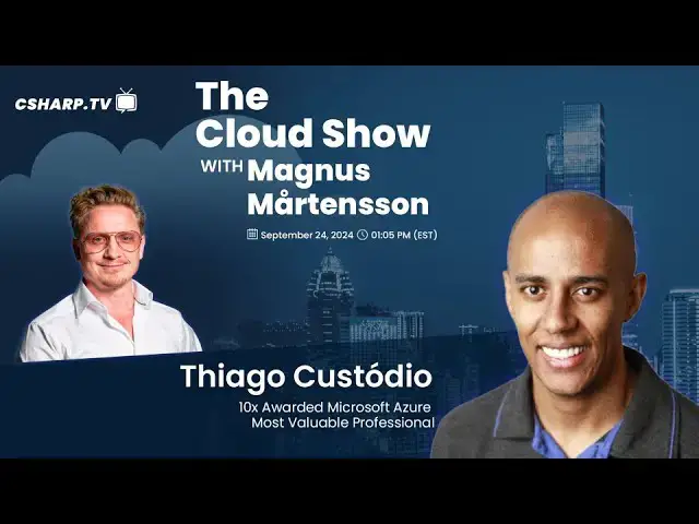 'Video thumbnail for The Cloud Show with Magnus Mårtensson ft. Thiago Custódiot - Ep: 44'