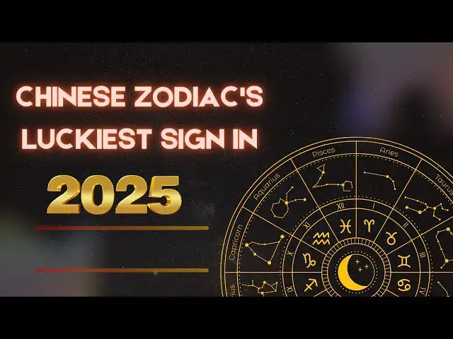Video thumbnail for Chinese Zodiac's Luckiest Sign in 2025-video