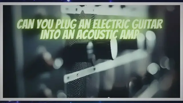 Video thumbnail for Can you plug an electric guitar into an acoustic amp