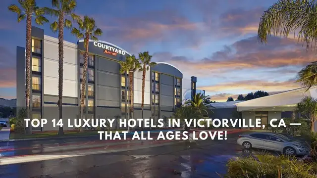 Video thumbnail for Luxury Getaways: A Tour of the Finest Hotels in Victorville!