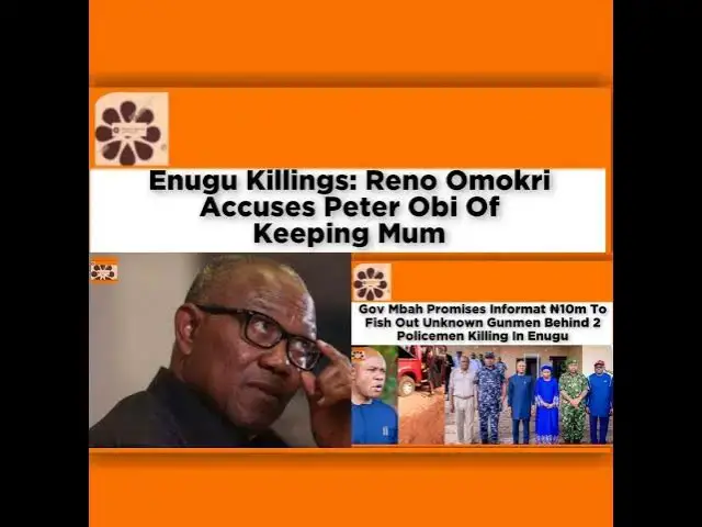 Video thumbnail for Enugu Killings Reno Omokri Accuses Peter Obi Of Keeping Mum ~ OsazuwaAkonedo