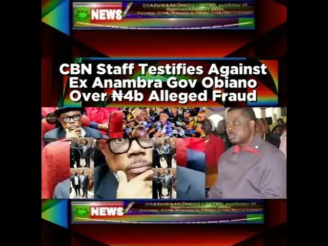 Video thumbnail for CBN Staff Testifies Against Ex Anambra Gov Obiano Over ₦4b Alleged Fraud