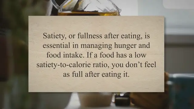 Video thumbnail for What Foods Have The Lowest Satiety To Calorie Ratios?