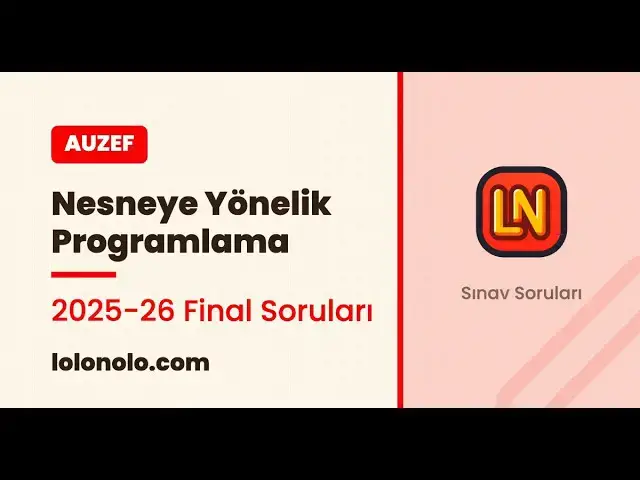 Video thumbnail for Nesneye Yönelik Programlama 2025-2026 Final Soruları