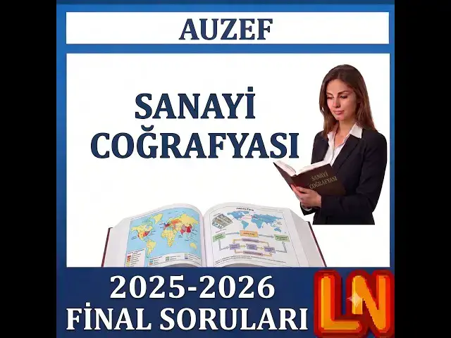 Video thumbnail for Sanayi Coğrafyası 2025-2026 Final Soruları