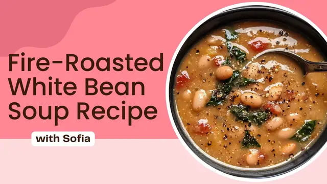 Video thumbnail for How to Make Fire-Roasted White Bean Soup | Quick and Healthy Dinner
