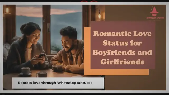 'Video thumbnail for Romantic Love WhatsApp Status For Boyfriends And Girlfriends To Express Your Feelings'