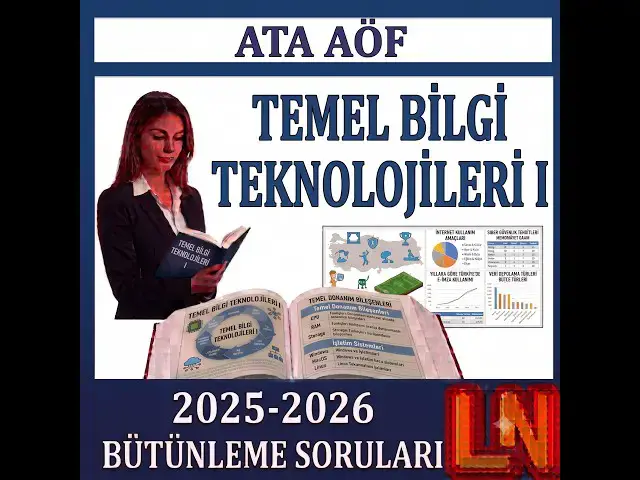 Video thumbnail for Ata Aöf Temel Bilgi Teknolojileri 1 2025-2026 Bütünleme Soruları
