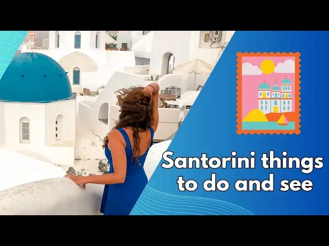 Video thumbnail for Santorini things to do and see: Attractions and Unforgettable Experiences