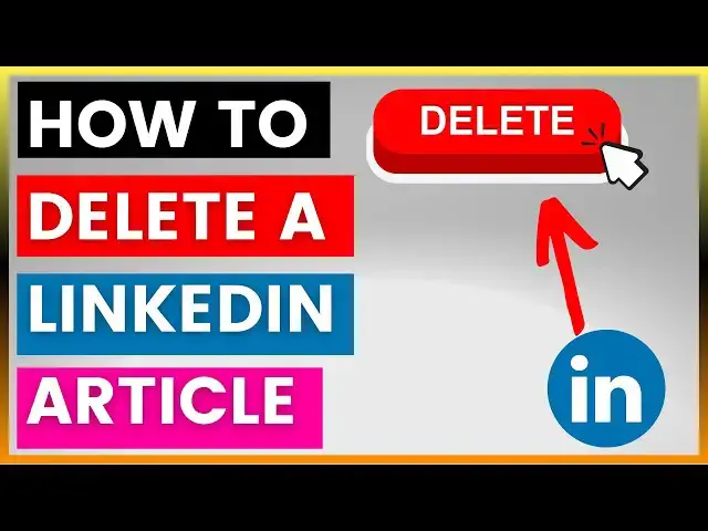 Video thumbnail for How To Delete A LinkedIn Article? [in 2025]