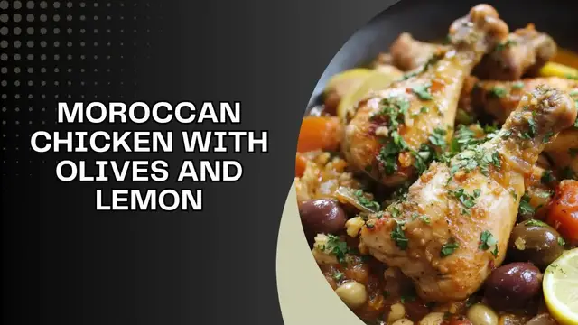 Video thumbnail for Moroccan Chicken with Olives and Lemon
