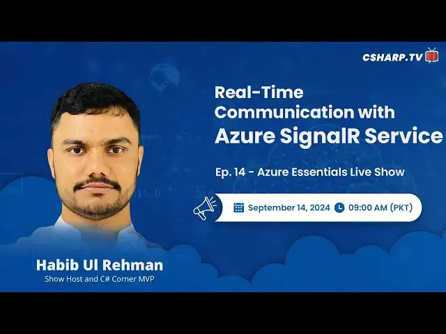 'Video thumbnail for Real-Time Communication with Azure SignalR Service - Azure Essentials Series - Ep: 14'