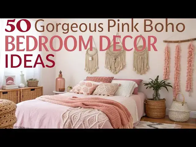 Video thumbnail for 50 Gorgeous Pink Boho Bedroom Decor Ideas | Dreamy & Aesthetic Room Inspiration