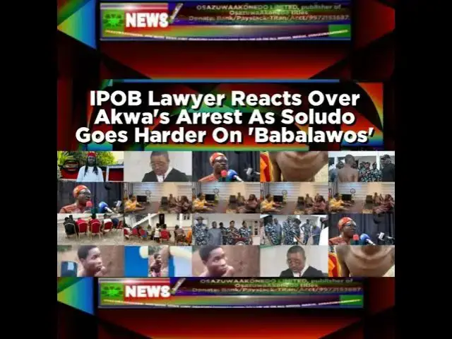 Video thumbnail for IPOB Lawyer Reacts Over Akwa's Arrest As Soludo Goes Harder On 'Babalawos'