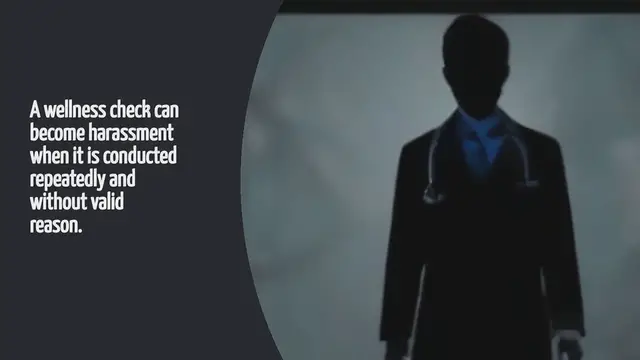 Video thumbnail for When Does A Wellness Check Become Harassment
