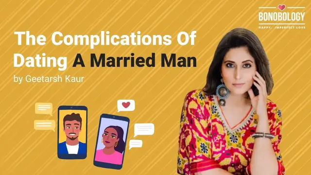 Video thumbnail for What are the complications of dating a married man? | GeetArsh Kaur x Bonobology