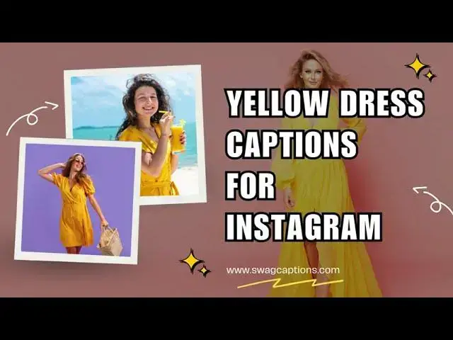 'Video thumbnail for Yellow Dress Captions for Instagram'