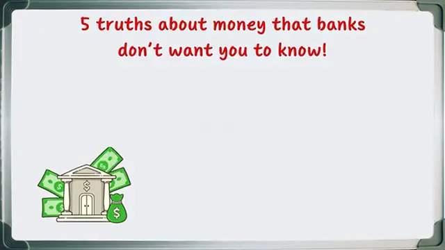 Video thumbnail for 5 TRUTHS BANKS DON'T WANT YOU TO KNOW!