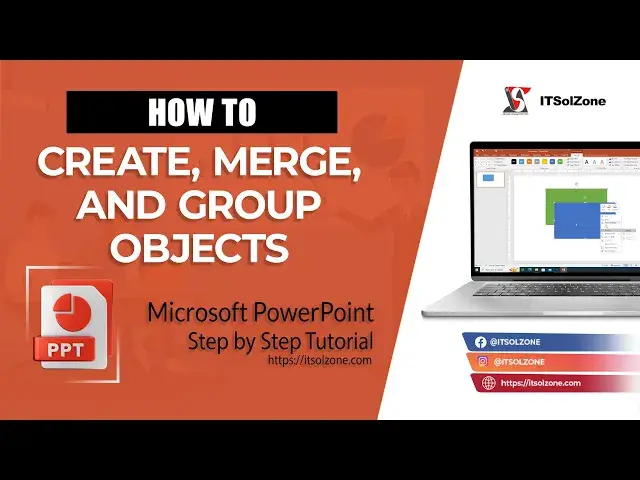 'Video thumbnail for How to Create, merge, and group objects on a slide | Step By Step | Tutorial | ITSolZone'