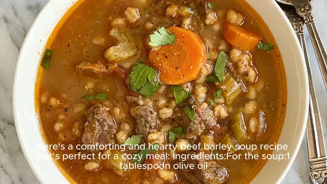 Video thumbnail for Beef barley soup recipe