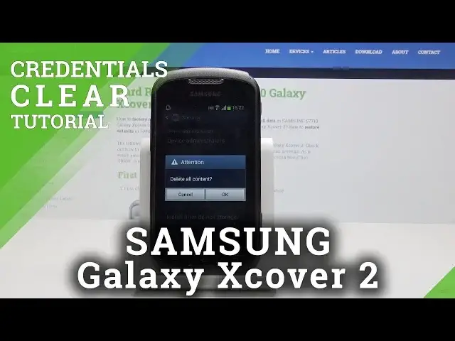 'Video thumbnail for SAMSUNG Galaxy Xcover 2 How to Clear Credentials'