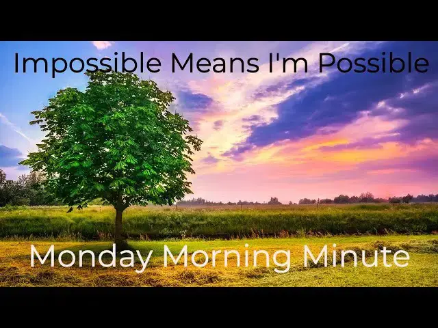 Video thumbnail for Impossible Means I'm Possible