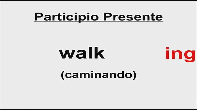 'Video thumbnail for Como formar el participio presente en inglés'