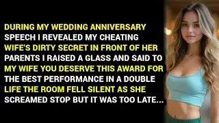 'Video thumbnail for Cheating Wife Played The Perfect Wife At Our Anniversary Party. My Revenge Shattered Her World.'