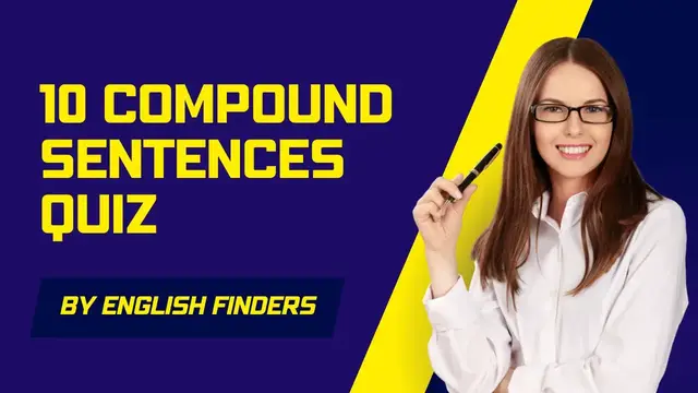 'Video thumbnail for 10 Compound Sentences Quiz | English Finders'