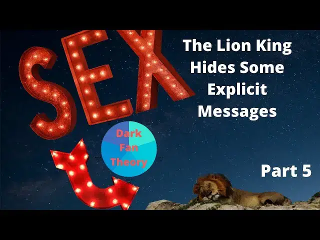 Video thumbnail for "The Lion King" Hides Some "Explicit" Messages!!! Dark Fan Theory Part 5