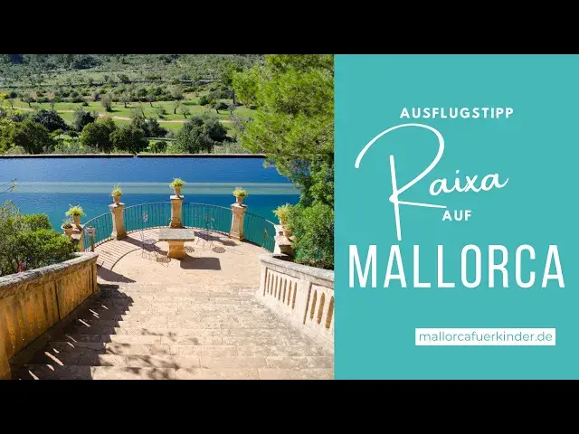 'Video thumbnail for Ausflugstipp auf Mallorca: Das Landhaus Raixa'
