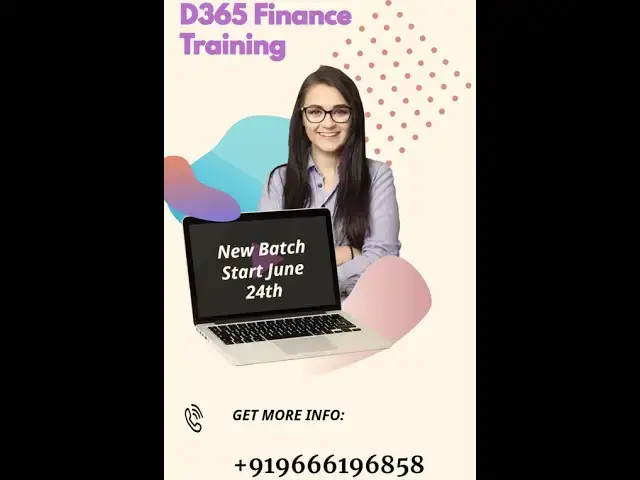 Video thumbnail for D365 Finance training New Batch Starts on JUNE 24th if anyone interested please contact. @9666196858