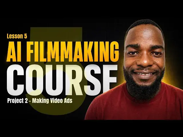 Video thumbnail for AI Filmmaking For Complete Beginners | Lesson 5 - Ads