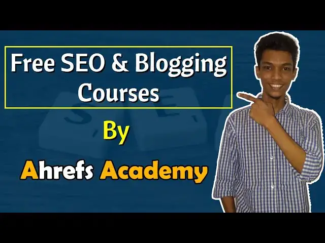 Video thumbnail for Free SEO & Blogging Courses By Ahrefs Academy