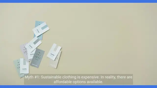 Video thumbnail for Debunking Misconceptions About Sustainable Clothing