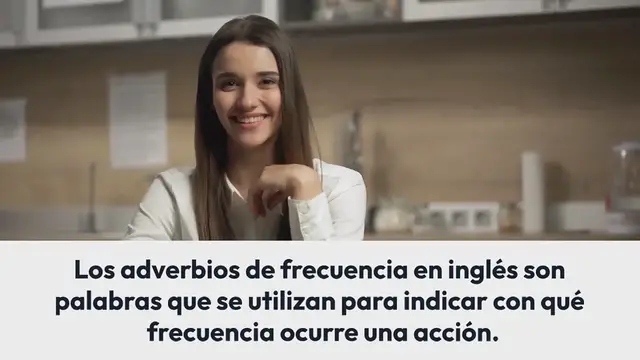 Video thumbnail for ¿Cuáles y cómo son los adverbios de frecuencia en inglés?