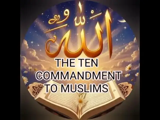 Video thumbnail for THE TEN COMMANDMENT TO MUSLIMS