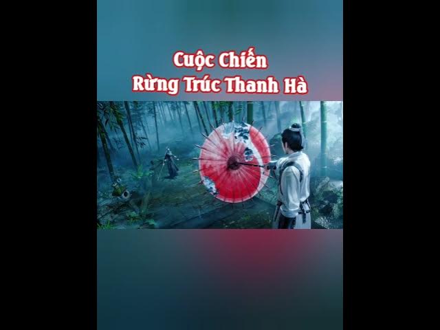 Video thumbnail for Cuộc chiến giữa các đại cao thủ tại rừng trúc Thanh Hà #wherewindsmeet #wwm #thegioigameviet