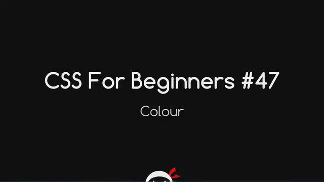 Video thumbnail for CSS Tutorial For Beginners 47 - Color