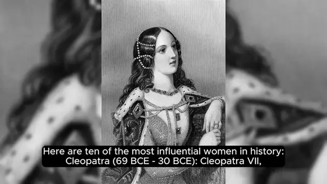 Video thumbnail for Top 10 Most Influential Women in History