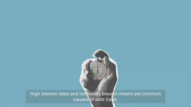 Video thumbnail for Understanding Debt Trap - Avoid Financial Pitfalls