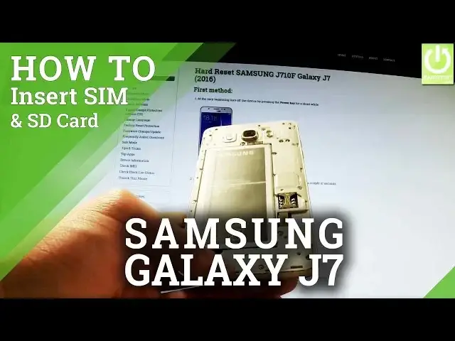 'Video thumbnail for How to Install SIM and Micro SD in SAMSUNG Galaxy J7 (2016)'