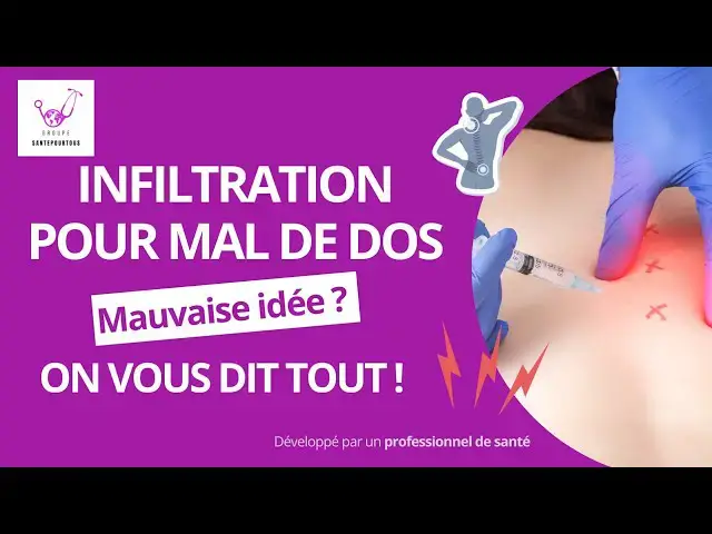 'Video thumbnail for Infiltration pour mal de dos : Mauvaise idée ? On vous dit tout !'