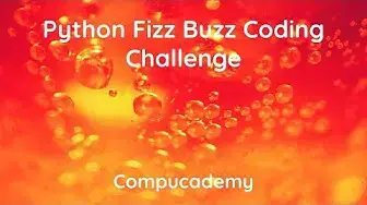 'Video thumbnail for Python Fizz Buzz Coding Challenge'