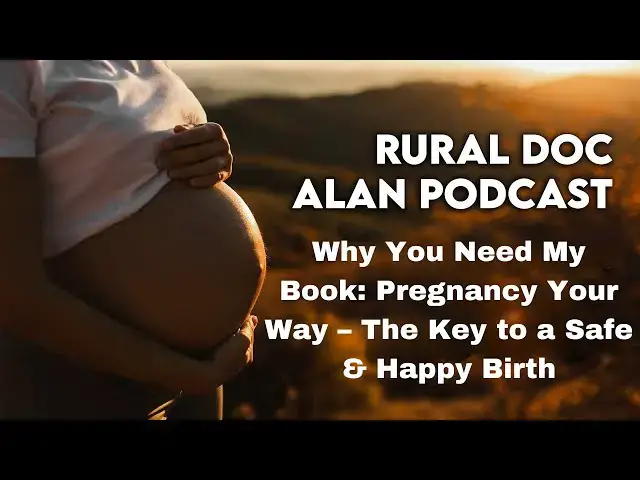 Video thumbnail for Why You Need My Book: Pregnancy Your Way – The Key to a Safe & Happy Birth