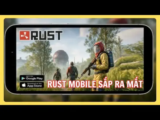 Video thumbnail for HOT: Rust Mobile Chính Thức Mở Đăng Ký Trước! Siêu Phẩm Sinh Tồn Đã Trở Lại Trên Mobile