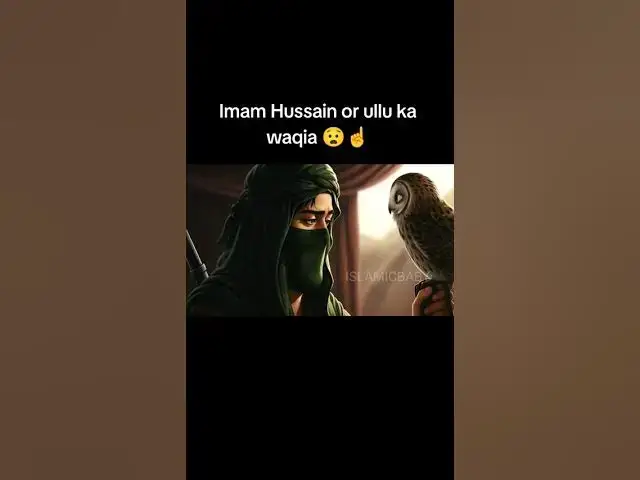 Video thumbnail for Imam Hussain ka Karbala ka waqia Jo ulu ke sath howa