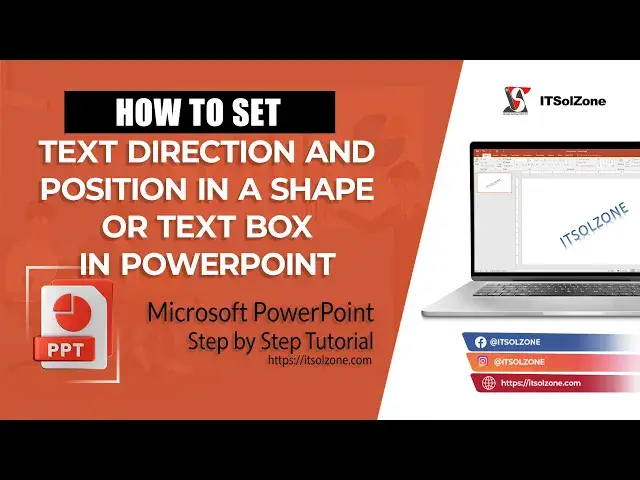 'Video thumbnail for Mastering Text Manipulation: Position and Direction in PowerPoint | Step By Step | ITSolZone'